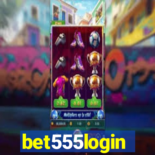 bet555login