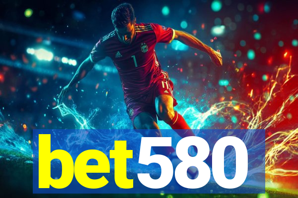 bet580