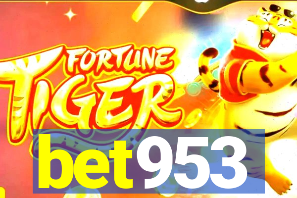 bet953