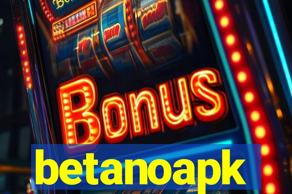 betanoapk