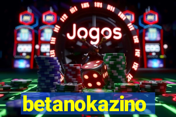 betanokazino