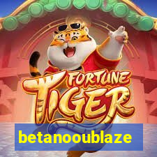 betanooublaze