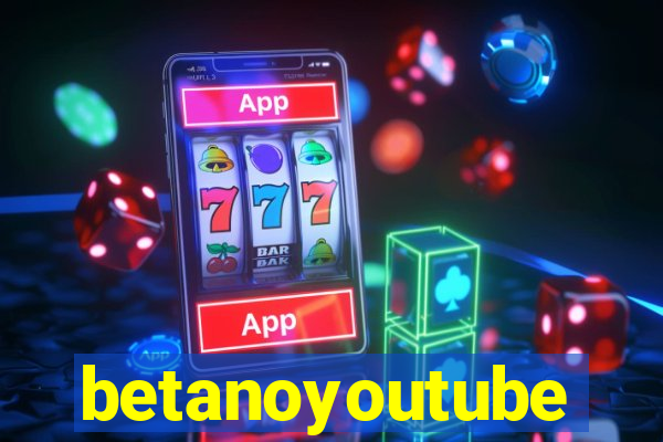 betanoyoutube