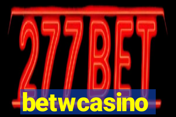 betwcasino