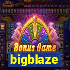 bigblaze