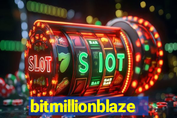 bitmillionblaze