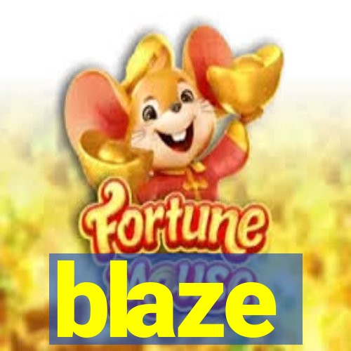 blaze