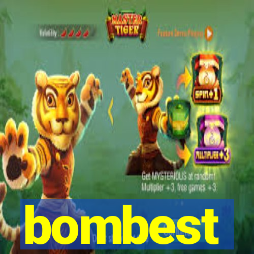 bombest