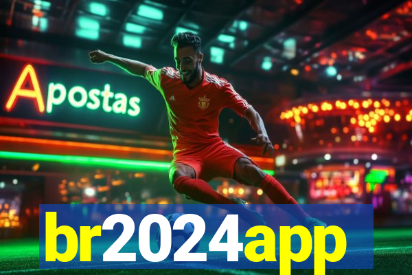 br2024app