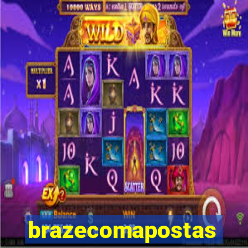 brazecomapostas