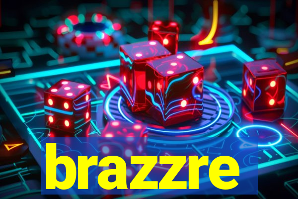 brazzre