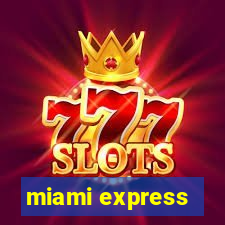 miami express