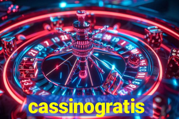 cassinogratis