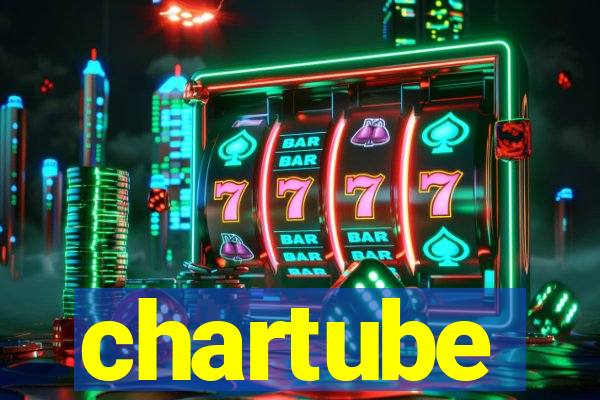 chartube