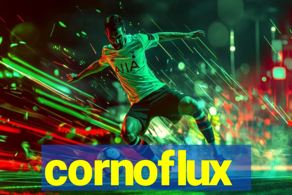 cornoflux