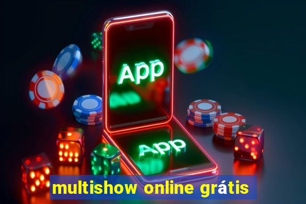 multishow online grátis