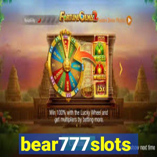 bear777slots