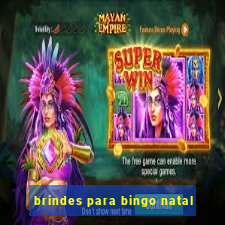 brindes para bingo natal