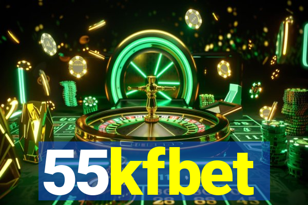 55kfbet