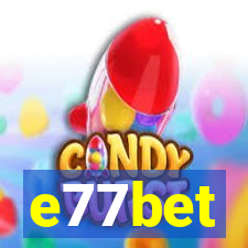 e77bet