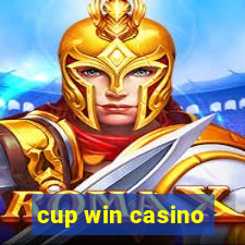 cup win casino