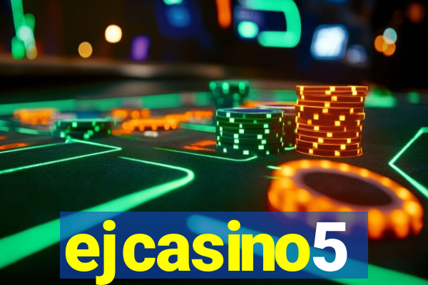 ejcasino5