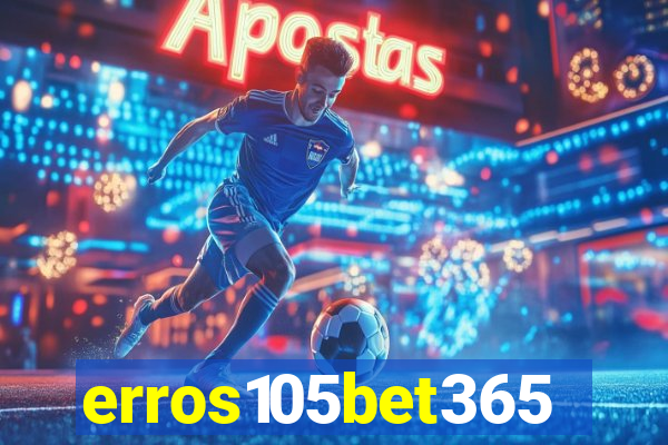 erros105bet365