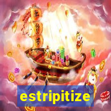 estripitize