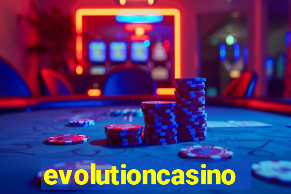 evolutioncasino