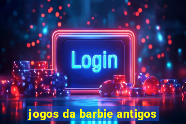 jogos da barbie antigos