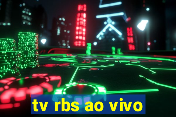 tv rbs ao vivo