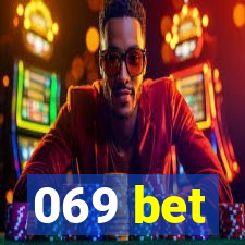 069 bet