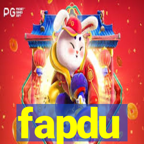 fapdu