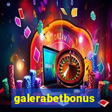 galerabetbonus