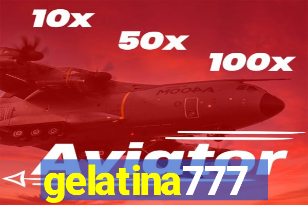 gelatina777