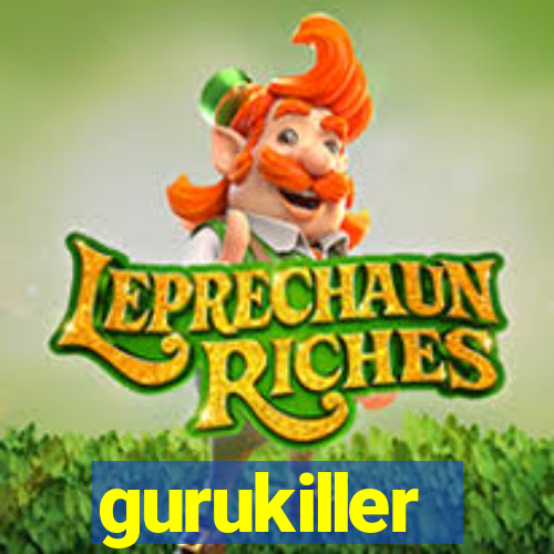 gurukiller