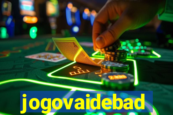 jogovaidebad