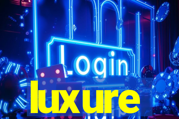 luxure