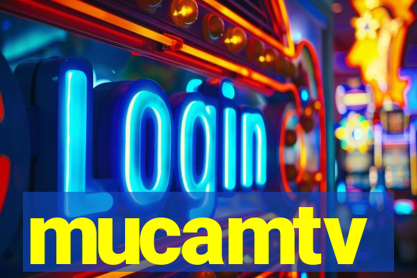 mucamtv