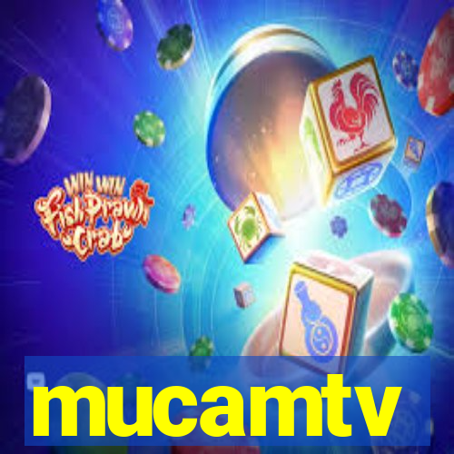 mucamtv