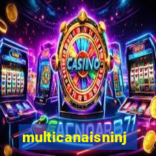 multicanaisninja