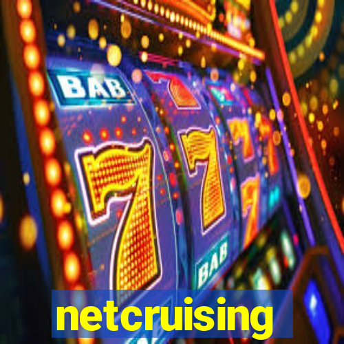 netcruising