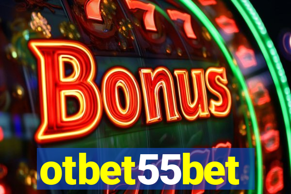 otbet55bet