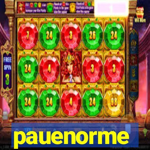 pauenorme