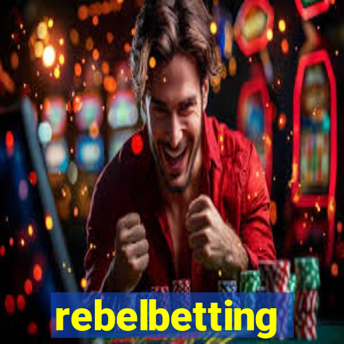 rebelbetting