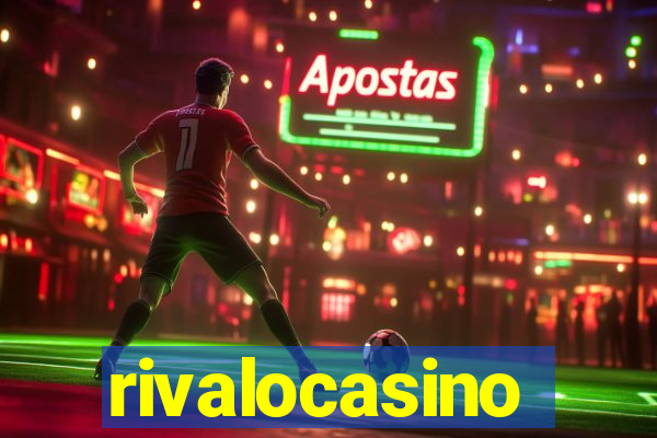 rivalocasino