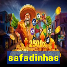 safadinhas