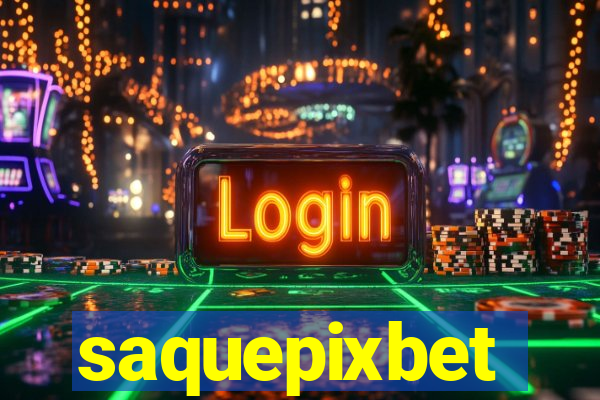 saquepixbet