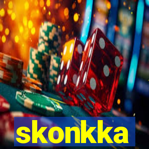 skonkka