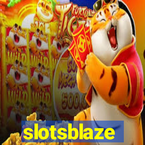 slotsblaze